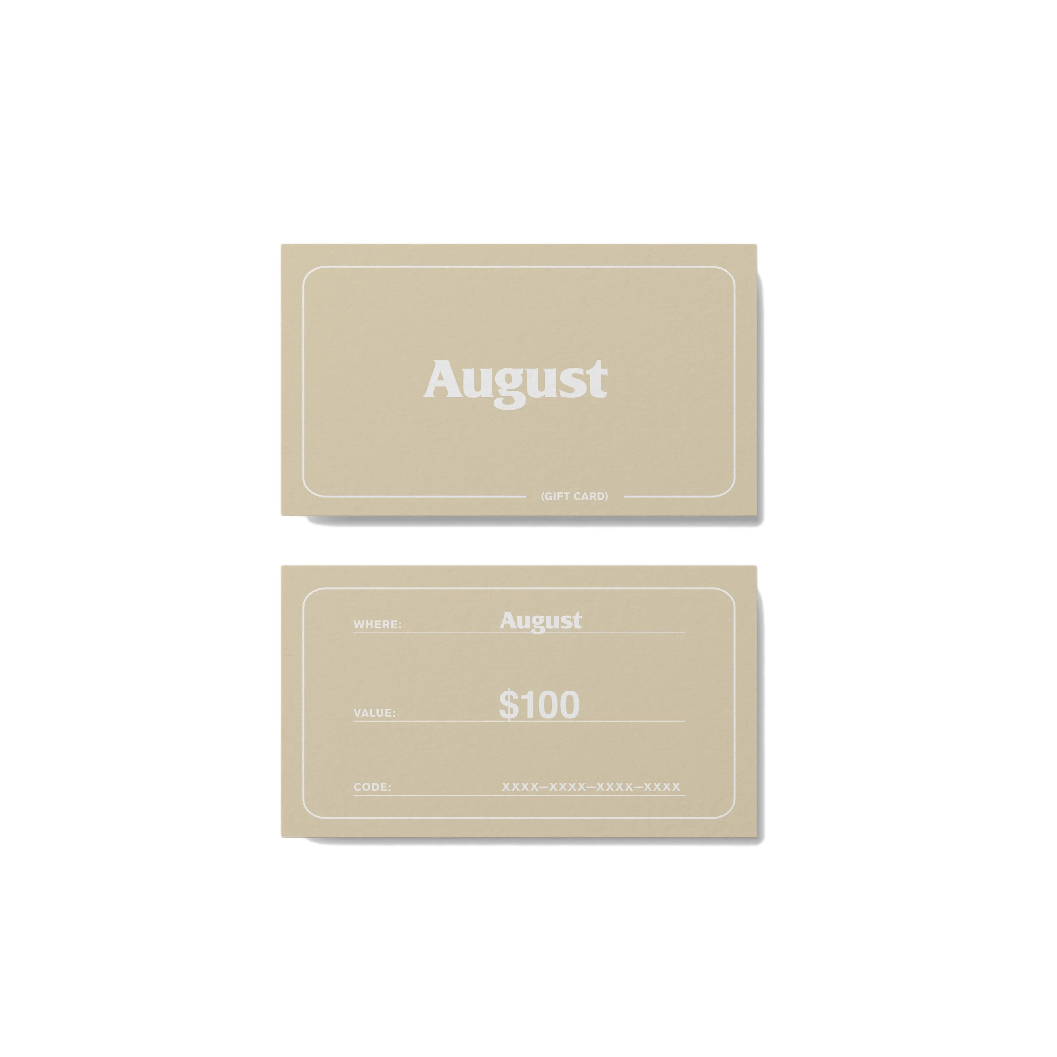 August Gift Card ($25 - $300)